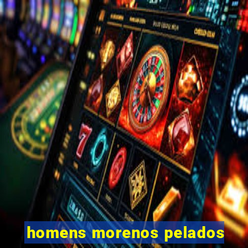 homens morenos pelados